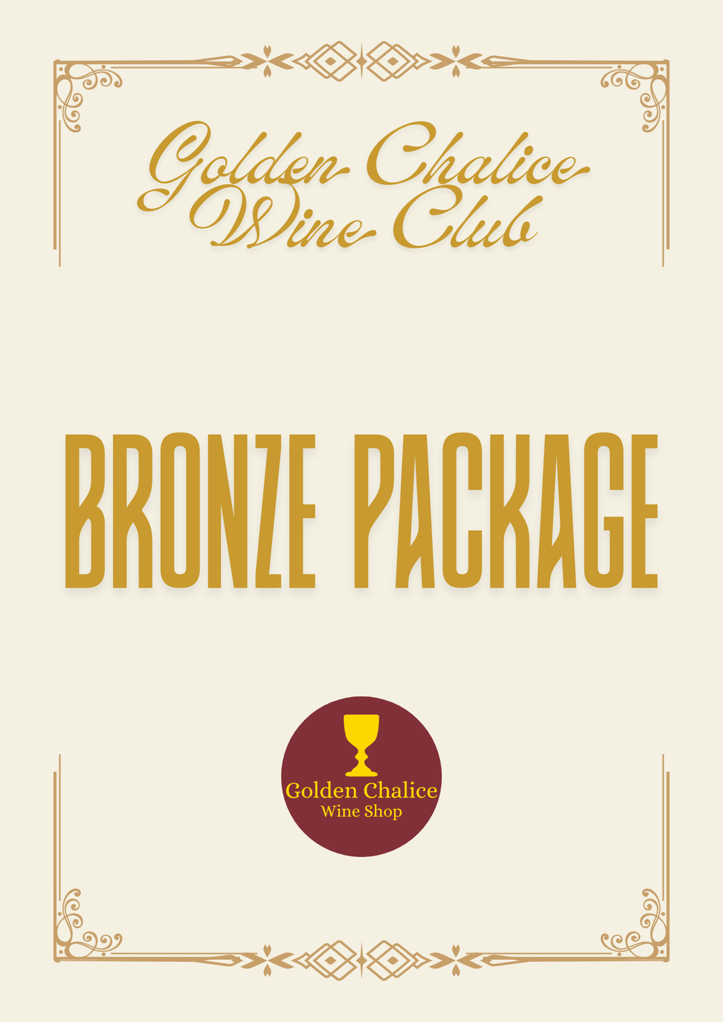 Golden Chalice Wine Club - Bronze Package