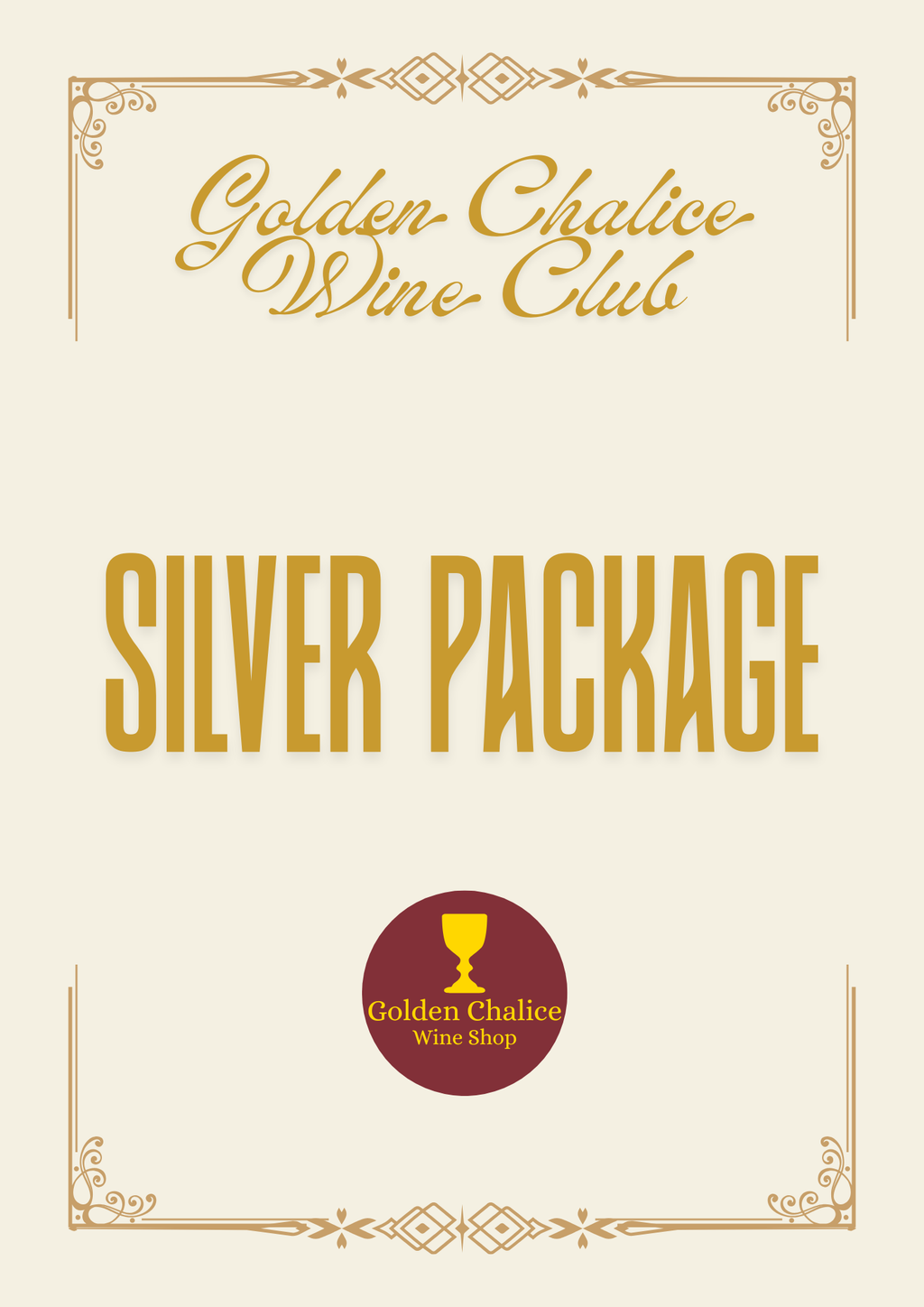 Golden Chalice Wine Club - Silver Package